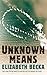 Unknown Means