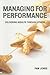 Managing for Performance: Delivering Results Through Others
