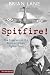 Spitfire!: The Experiences of a Battle of Britain Fighter Pilot