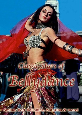 Classic Stars of Bellydance