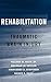 Rehabilitation for Traumatic Brain Injury