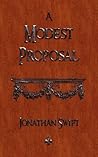 A Modest Proposal by Jonathan Swift