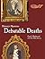 Debatable Deaths