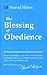 The Blessing of Obedience