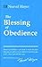 The Blessing of Obedience