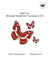 Exploring Microsoft Sharepoint Foundation 2010 Exploring Microsoft Sharepoint Foundation 2010