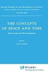 The Concepts of Space and Time: Their Structure and Their Development (Boston Studies in the Philosophy and History of Science, 22) The Concepts of Space and Time: Their Structure and Their Development (Boston Studies in the Philosophy and History of Science, 22)
