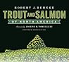 Trout and Salmon of North America by Robert J. Behnke Trout and Salmon of North America by Robert J. Behnke
