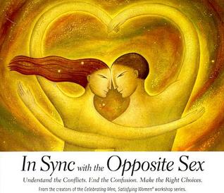 In Sync with the Opposite Sex: Understand the Conflicts. End the Confusion. Make the Right Choices. (Audio CD)
