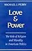Love and Power: The Role of...