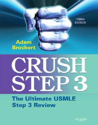 Crush Step 3: The Ultimate USMLE Step 3 Review (Paperback)