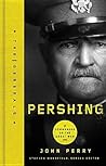 Pershing by John  Perry
