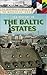 The History of the Baltic States (The Greenwood Histories of the Modern Nations)