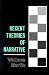 Recent Theories of Narrative