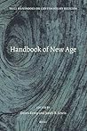 Handbook of New Age (Brill Handbooks on Contemporary Religion, 1)