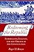 Redeeming the Republic: Federalists, Taxation, and the Origins of the Constitution