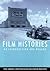Film Histories: An Introduc...