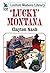 Lucky Montana by Clayton Nash