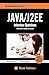 Java / J2EE Interview Questions You'll Most Likely Be Asked (Job Interview Questions)
