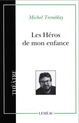 Les Héros de mon enfance (Paperback)