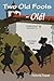 Two Old Fools - Olé: Another Slice of Andalucian Life (Old Fools, #2)