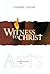 Witness to Christ: A Commentary on Acts