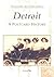 Detroit: A Postcard Album