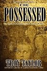 The Possessed (Haunted Illinois)