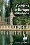 Gardens of Europe: A Traveller's Guide