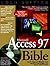 Microsoft Access 97 Bible