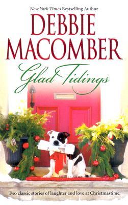 Glad Tidings: There's Something About Christmas / Here Comes Trouble (Mass Market Paperback)