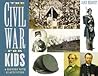 The Civil War for Kids: A History with 21 Activities (14) (For Kids series)