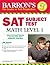 Barron's SAT Subject Test M...