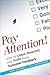 Pay Attention! by Ann Thomas