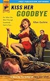 Kiss Her Goodbye by Allan Guthrie