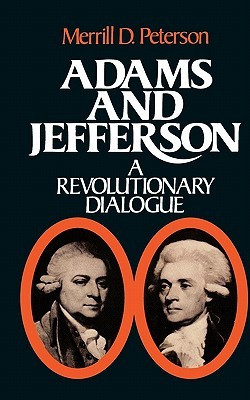Adams and Jefferson: A Revolutionary Dialogue (Galaxy Book; 533)