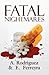Fatal Nightmares by A. Rodriguez