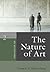 The Nature of Art: An Antho...