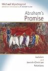 Abraham's Promise: Judaism and Jewish-Christian Relations (Radical Traditions)