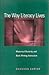 The Way Literacy Lives: Rhetorical Dexterity and Basic Writing Instruction