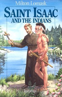 Saint Isaac and the Indians (Vision Books)