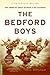 The Bedford Boys: One Ameri...