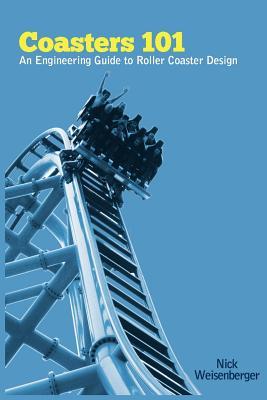 Coasters 101: An Engineering Guide to Roller Coaster Design