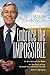 Embrace the Impossible: It's the Story of the Bible It's the Story of the Seventh-day...