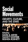 Social Movements: Identity, Culture, and the State
