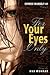 Express Yourself 101 for Your Eyes Only Volume 2 by Ana Monnar