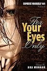 Express Yourself 101 for Your Eyes Only Volume 2 Express Yourself 101 for Your Eyes Only Volume 2