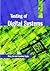 Testing of Digital Systems