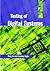 Testing of Digital Systems