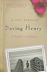 Saving Henry: A Mother's Journey